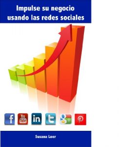 Descargar Impulse su negocio usando las redes sociales pdf, epub, ebook