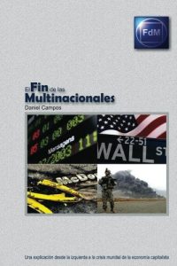 Descargar El fin de las multinacionales pdf, epub, ebook