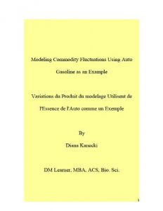 Descargar Modeling Commodity Fluctuations Using Auto Gasoline as an Example &  Variations du Produit du modelage Utilisent de l’Essence de l’Auto comme un Exemple pdf, epub, ebook