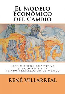 Descargar El Modelo Económico del Cambio pdf, epub, ebook