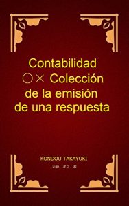 Descargar Contabilidad ○× Colección de la emisión de una respuesta pdf, epub, ebook