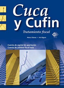 Descargar Cuca y Cufin. Tratamiento fiscal 2016 pdf, epub, ebook