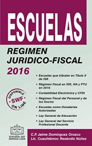 Descargar Escuelas Régimen Jurídico-Fiscal 2016 pdf, epub, ebook