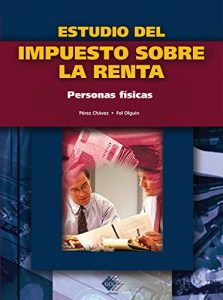 Descargar Estudio del impuesto sobre la renta. Personas fisicas 2016 pdf, epub, ebook