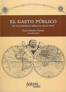 Descargar El gasto público en los imperios Ibéricos, S. XVIII pdf, epub, ebook
