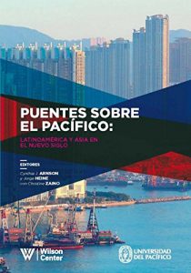 Descargar Puentes sobre el Pacífico: Latinoamérica y Asia en el nuevo siglo pdf, epub, ebook