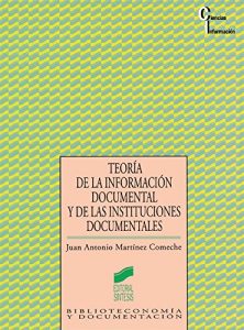 Descargar Teoría de la información documental y de las instituciones documentales (Ciencias de la información) pdf, epub, ebook
