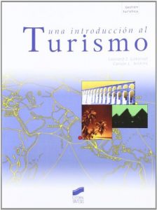 Descargar Una introducción al turismo (Gestión turística) pdf, epub, ebook