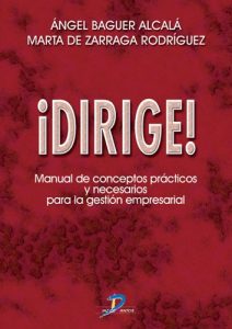 Descargar ¡Dirige! Manual de conceptos prácticos y necesarios para la gestión empresarial: 1 pdf, epub, ebook