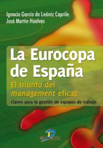Descargar La Eurocopa de España. El triunfo del management eficaz: 1 pdf, epub, ebook