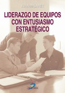 Descargar Liderazgo de equipos con entusiasmo estratégico: 1 pdf, epub, ebook