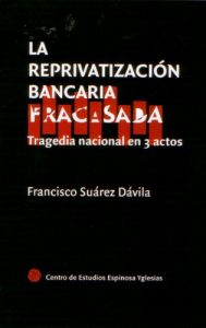 Descargar Reprivatización bancaria fracasada. Tragedia nacional en 3 actos pdf, epub, ebook