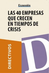 Descargar Las 40 empresas que crecen en tiempos de crisis pdf, epub, ebook