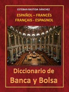 Descargar Diccionario de Banca y Bolsa Español – Francés Français Espagnol (Eurodiccionarios nº 2) pdf, epub, ebook