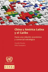 Descargar China y América Latina y el Caribe: Hacia una relación económica y comercial estratégica pdf, epub, ebook