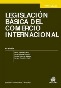 Descargar Legislación básica del comercio internacional 5a Ed. 2011 pdf, epub, ebook
