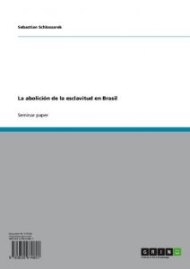 Descargar La abolición de la esclavitud en Brasil pdf, epub, ebook