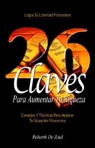 Descargar Las 26 Claves Para Aumentar Tu Riqueza pdf, epub, ebook