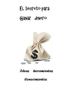 Descargar El secreto para ganar dinero pdf, epub, ebook