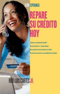Descargar Repare su crédito ahora (How to Fix Your Credit) (Atria Espanol) pdf, epub, ebook