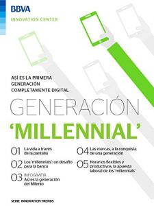 Descargar Ebook: Generación ‘Millennial’ (Innovation Trends Series) pdf, epub, ebook