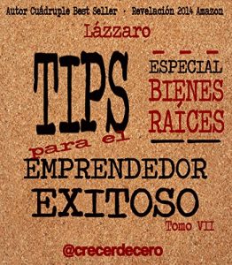 Descargar TIPS para el Emprendedor Exitoso: ESPECIAL BIENES RAÍCES pdf, epub, ebook