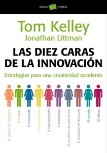 Descargar Las diez caras de la innovación: Estrategias para una creatividad excelente pdf, epub, ebook