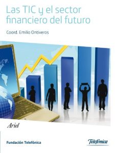 Descargar Las TIC y el sector financiero del futuro pdf, epub, ebook