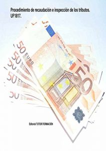 Descargar Procedimiento de recaudación e inspección de los tributos. UF1817 pdf, epub, ebook