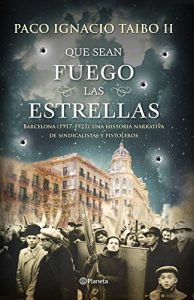Descargar Que sean fuego las estrellas pdf, epub, ebook