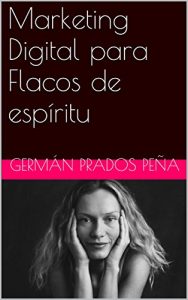 Descargar Marketing Digital para Flacos… de espíritu pdf, epub, ebook