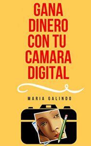 Descargar Como hacer Dinero con tu Camara Digital pdf, epub, ebook