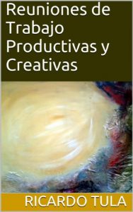 Descargar Reuniones de Trabajo Productivas y Creativas pdf, epub, ebook
