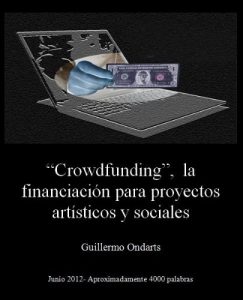 Descargar “Crowdfunding”, la financiación para proyectos artísticos y sociales pdf, epub, ebook