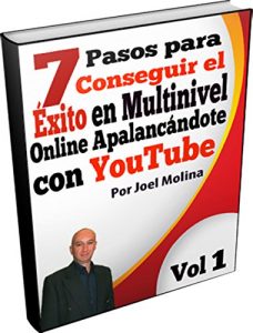 Descargar 7 Pasos para Conseguir el Éxito en Multinivel Online Apalancándote con YouTube (Lograr el Éxito en Multinivel Online nº 1) pdf, epub, ebook