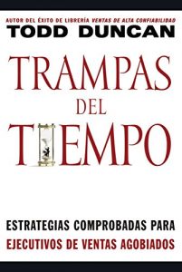 Descargar Trampas del tiempo: Proven Strategies for Swamped Salespeople pdf, epub, ebook