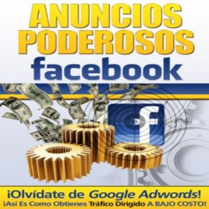 Descargar Anuncios Poderosos Para Facebook pdf, epub, ebook