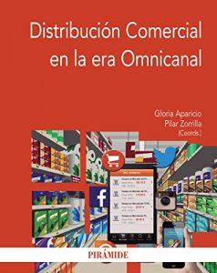 Descargar Distribución comercial en la era omnicanal (Economía Y Empresa) pdf, epub, ebook
