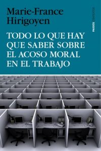 Descargar Todo lo que hay que saber sobre el acoso moral en el trabajo pdf, epub, ebook