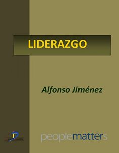 Descargar Liderazgo (Capítulo del libro Creando valor… a través de las personas): 1 pdf, epub, ebook