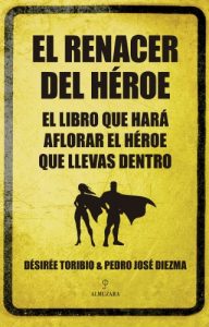 Descargar El renacer del héroe (Biblioteca de desarrollo personal) pdf, epub, ebook