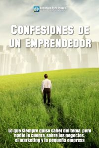 Descargar Confesiones de un emprendedor pdf, epub, ebook