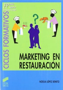 Descargar Marketing en restauración (Ciclos formativos. FP grado medio. Hostelería y turismo) pdf, epub, ebook