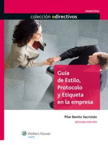 Descargar Guía de estilo, protocolo y etiqueta en la empresa (Edirectivos) pdf, epub, ebook