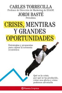 Descargar Crisis, mentiras y grandes oportunidades pdf, epub, ebook