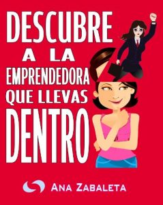 Descargar Descubre a la emprendedora que llevas dentro pdf, epub, ebook
