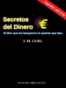 Descargar Secretos del Dinero: El libro que los banqueros no quieren que leas pdf, epub, ebook