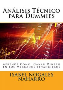 Descargar Análisis Técnico para Dummies: Aprende a ganar dinero en los mercados financieros pdf, epub, ebook