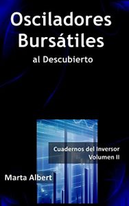 Descargar Osciladores Bursatiles al Descubierto (Cuadernos del Inversor TM nº 2) pdf, epub, ebook