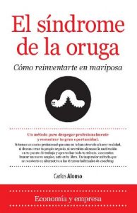 Descargar El síndrome de la oruga (Economía) pdf, epub, ebook